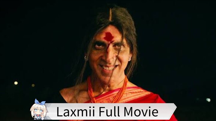 Laxmii full movie | Akshay kumar | horror movie | koara advani | new movie 2026