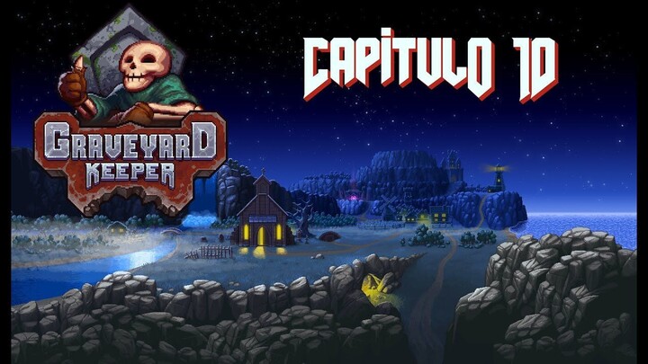 Graveyard Keeper + DLCs. Directo 10. Todos los DLCs!