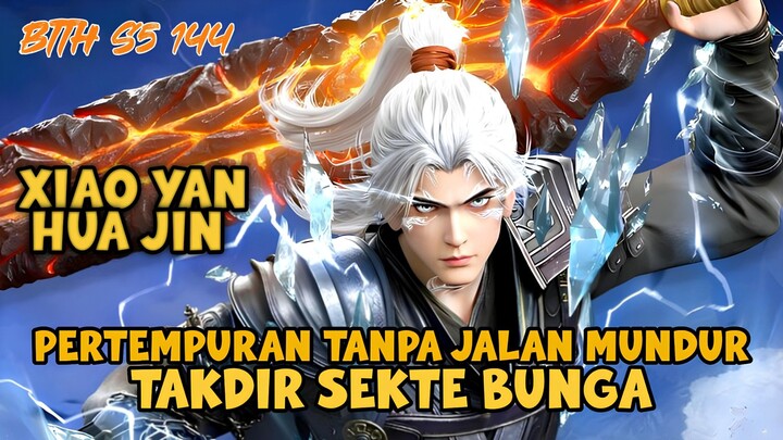 Battle Through The Heavens Season 5 Eps 144 - Pertarungan Sekte bunga