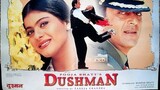Dushman (1998) Subtitle Indonesia. Sanjay Dutt, Kajol
