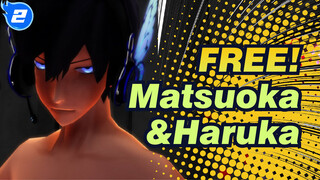 FREE!|【MMD】【Happy Birthday，Matsuoka !】Magnet of Matsuoka&Haruka_2