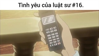 Tình yêu của luật sư p16