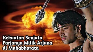 SEBERAPA AMPUHKAH SENJATA PARJANYA DI MAHABHARATA? Mahabharat Yang Jarang Diketahui!