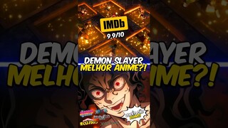 Demon Slayer se Tornou Melhor Anime de Todos? 👀🔥