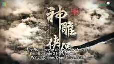 THE ROMANCE OF THE CONDOR HEROES ep2