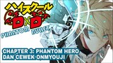 HIGHSCHOOOL DXD PHANTOM BULLET CHAPTER 3: PHANTOM HERO DAN CEWEK ONMYOUJI