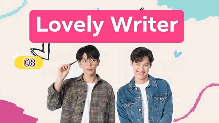 🇹🇭 Lovely Writer (2021) | Ep. 8 | ENG SUB
