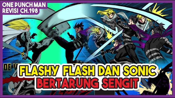 BERKAT SAITAMA!!! Kekuatan Flashy Flash dan Sonic dalam Bertarung Meningkat!!! (Revisi OPM 198)