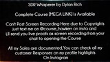SDR Whisperer by Dylan Rich Course Download