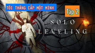 REVIEW ANIME | Solo Leveling - Tôi Thăng Cấp Một Mình | Tập 2