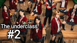 The underclass sub indo eps #2