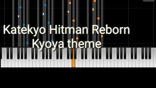 KATEKYO HITMAN REBORN  KYOKA THEME easy piano