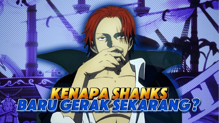 SHANKS SELAMA INI NUNGGU APA SIH?!
