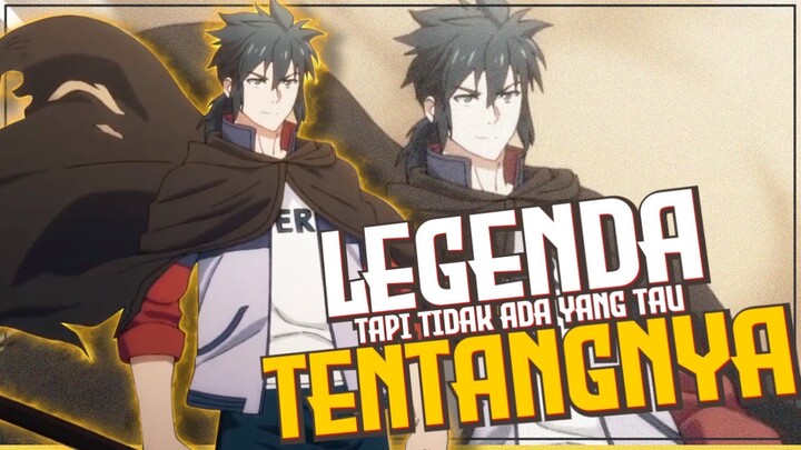 10 Anime Dimana MCnya Adalah Legenda Tapi Tidak Ada Yang Tau Tentangnya