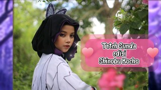 Kompilasi video & foto Cosplay Teteh Sunda jadi Shinobu Kochou 🦋