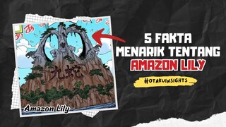 AMAZON LILY : Fakta-Fakta Menakjubkan dari Pulau Para Wanita 😍