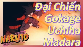 Đại Chiến Gokage Uchiha Madara