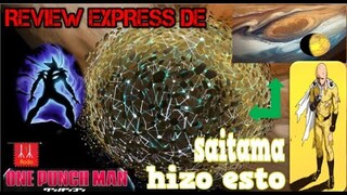 one punch man 212 211 167 REVIEW EXPRESS SAITAMA MUESTRA SU VERDADERO PODER CONTRA GAROU OPM ESPAÑOL