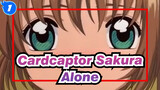 [Cardcaptor Sakura]Alone_1