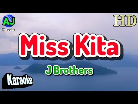 MISS KITA - J Brothers | KARAOKE HD