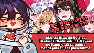 Manga Kimi no Koto ga Daidaidaidaidaisuki na 100-nin no Kanojo  akan mendapatkan adaptasi anime ??