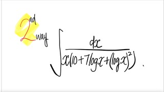 2nd way: log  ∫1/(x(10+7log(x) + (log(x))^2) dx