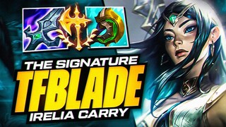 How to Play IRELIA like TFBlade...The Signature TOP CARRY Build | League of Legends