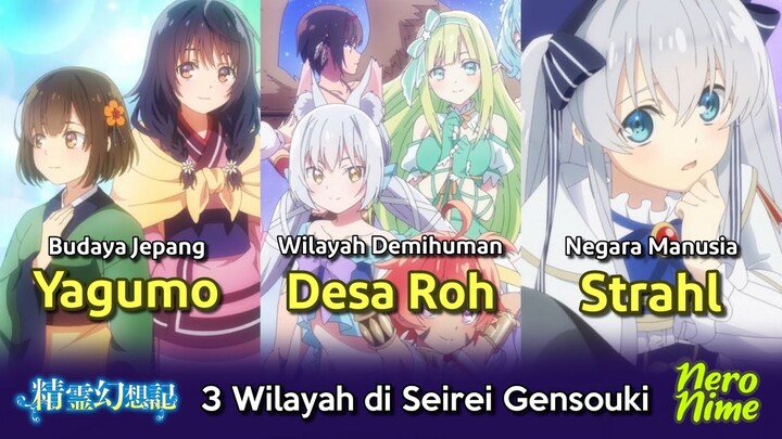 Tiga Wilayah Utama World Map Seirei Gensouki | Spoiler Seirei Gensouki