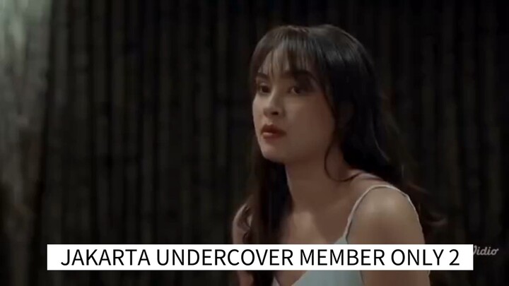 Jakarta Undercover Member Only episode 2