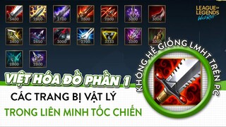 Việt hóa các trang bị đồ vật lý trong Liên Minh Tốc Chiến - Wild Rift