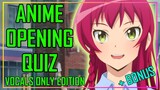 ANIME OPENING QUIZ - ONLY VOCALS EDITION - 40 OPENINGS + BONUS ROUNDS