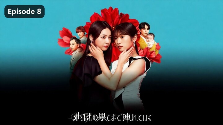 Hell for You Season 1 Episode 8 (2025) Sub Indo