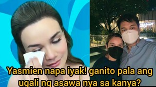 Yasmien Kurdi NA-IYAK (emosyonal) ganito pala ang ugali ng kanyang asawa sa kanya!