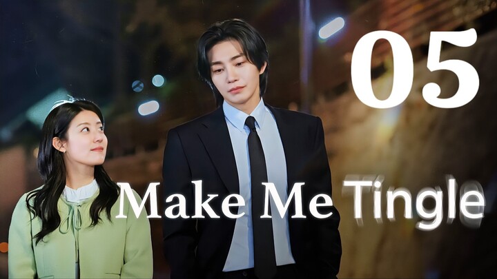 🇰🇷EP. 5 MAKE ME TINGLE (2026) | ENG SUB | Comedy/Romance/Drama