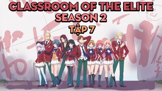 Season 2 | Tập 7 | Chào Mừng Đến Với Lớp Học Biết Tuốt | AL Anime