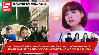 Mẹ nữ sinh 17 tuổi ở TH: Con gái sốc, đầu óc không ổn; Tình trạng nữ idol Lisa sau 10 ngày F0 Covid