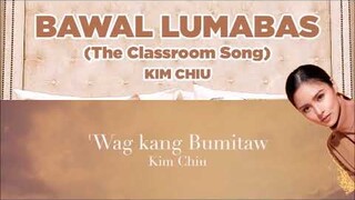 [OPM Mashup] Bawal Lumabas / Wag Kang Bumitaw (Kim Chiu Mixed Mashup)