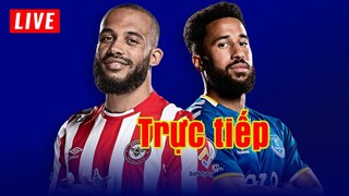 Trực tiếp Brentford vs Everton | Vòng 13 Premier League