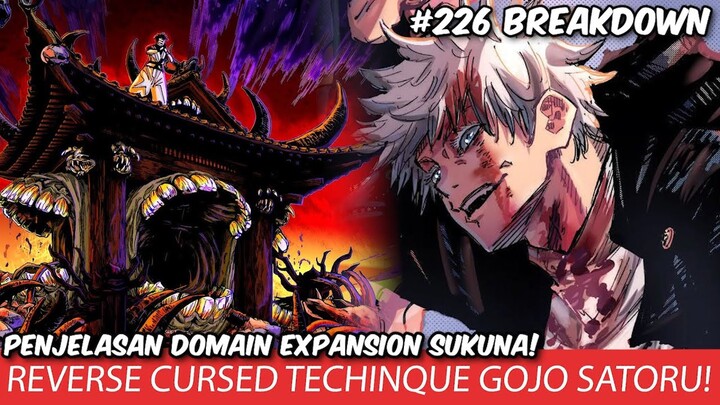 JUJUTSU KAISEN CHAPTER 226 PREDIKSI -  GOJO COMEBACK? PENJELASAN DOMAIN SUKUNA & REVERSE CURSE GOJO