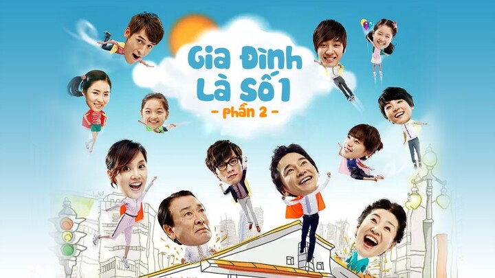 Gia Đình Là Số 1 Phần 2 Lồng Tiếng Tập 17 + 18 - PhimHanTivi