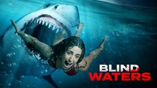 Watch Movie : Blind Waters 2023 Trailer : link in the description