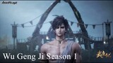 Wu Geng Ji Season 1 Episode 25 Subtitle Indonesia