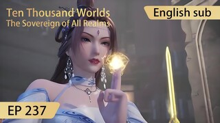 [Eng Sub] Ten Thousand Worlds EP237 highlights The Sovereign of All Realms