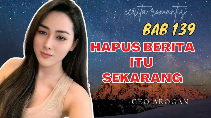 Bab 139 - Hapus Berita itu Sekarang