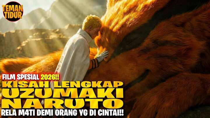 THE LAST :'( ‼️AKHIR KISAH NARUTO BERSAMA YANG DI CINTAI‼️