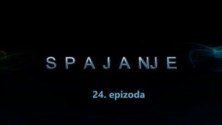 Spajanje - 24. epizoda [Facebook grupa Prijatelji i turske serije]