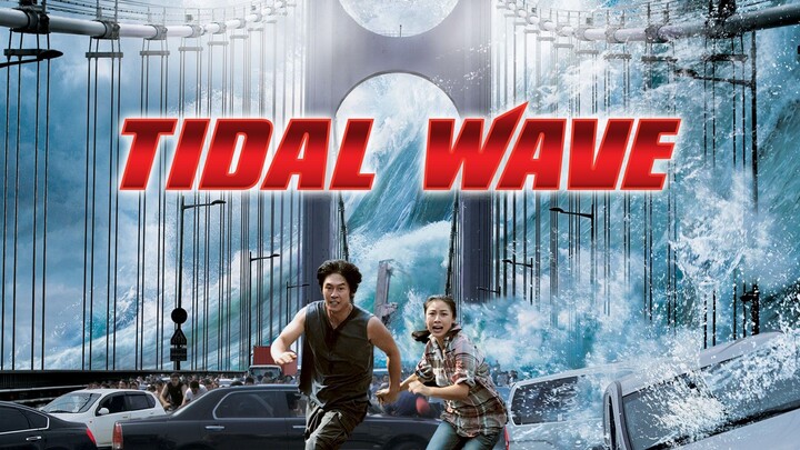TIDAL WAVE : Tagalog Dubbed