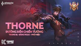 THORNE MÙA 22 - TRANG BỊ, BẢNG NGỌC, PHÙ HIỆU VÀ CÁCH CHƠI THORNE MẠNH NHẤT