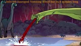 Infected Sauropod Vomiting Blood but it's 4 minutes long