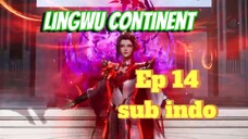 Lingwu Continent ep14